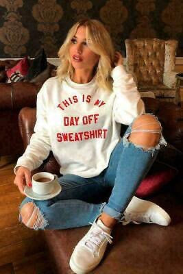 ‘This is my day off’ sweatshirts