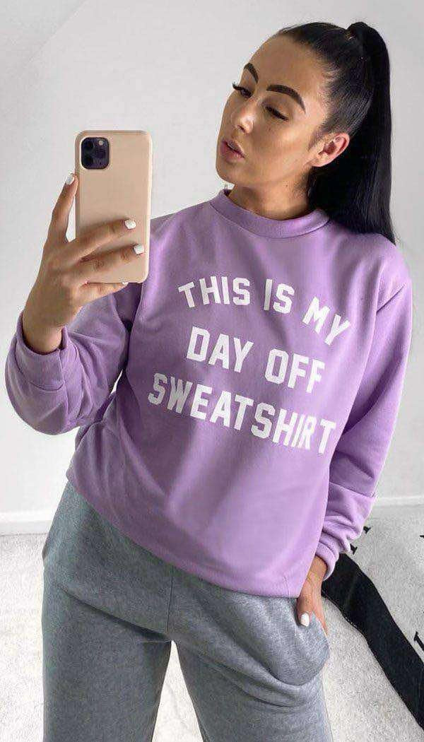 ‘This is my day off’ sweatshirts